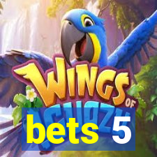 bets 5